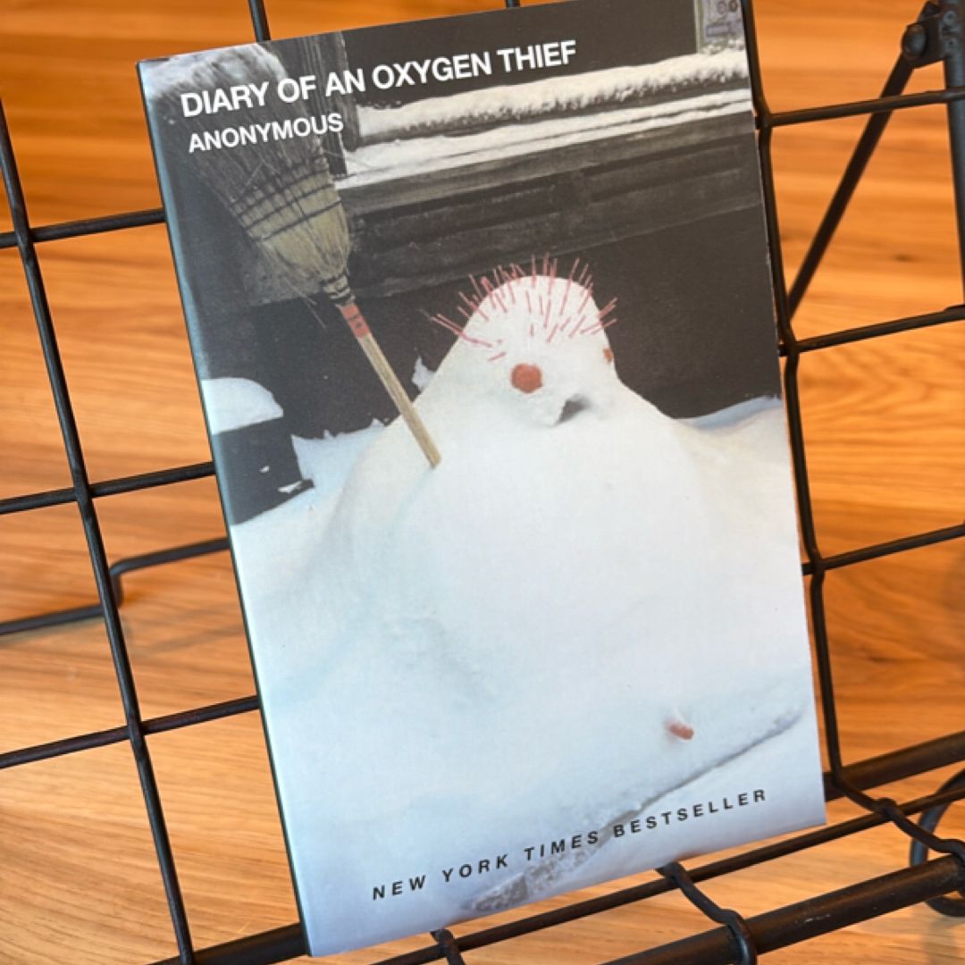 Diary of an Oxygen Thief