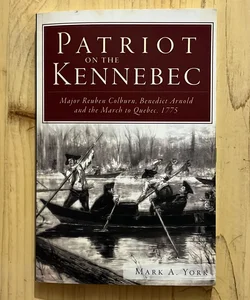 Patriot on the Kennebec: