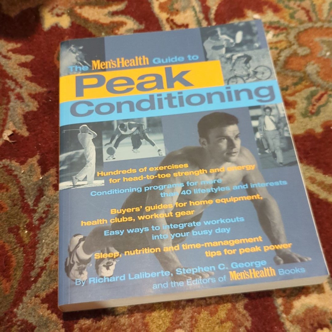 The Men's Health Guide to Peak Conditioning