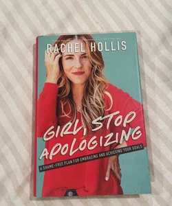 Girl, stop apologizing 