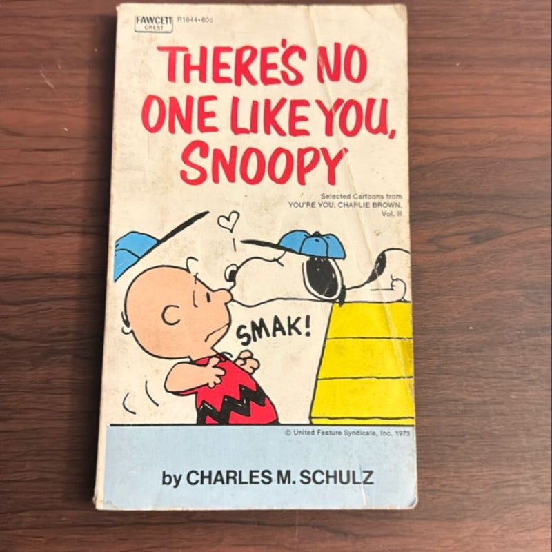 There's No One Like You, Snoopy