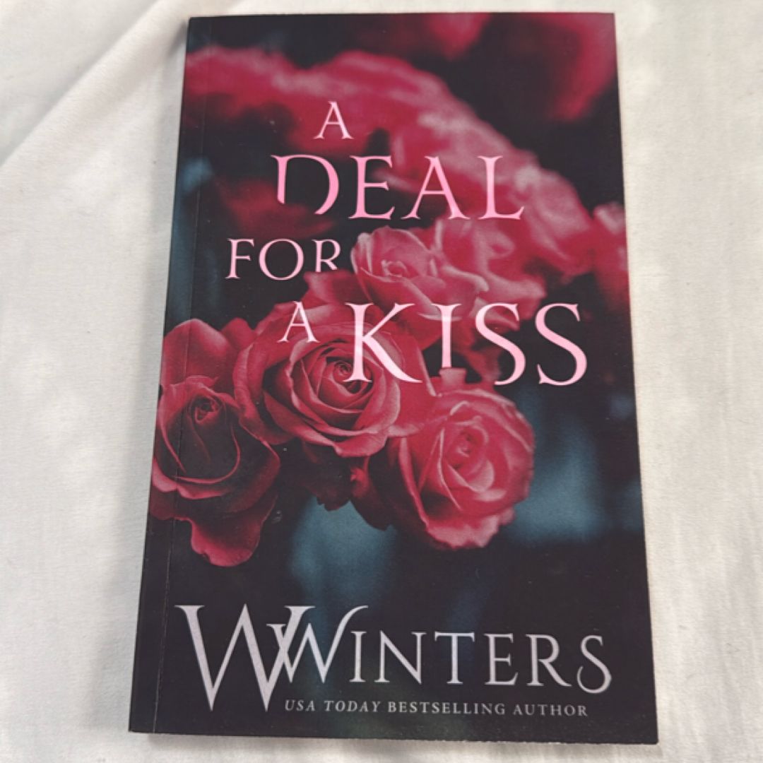 A Deal for a Kiss