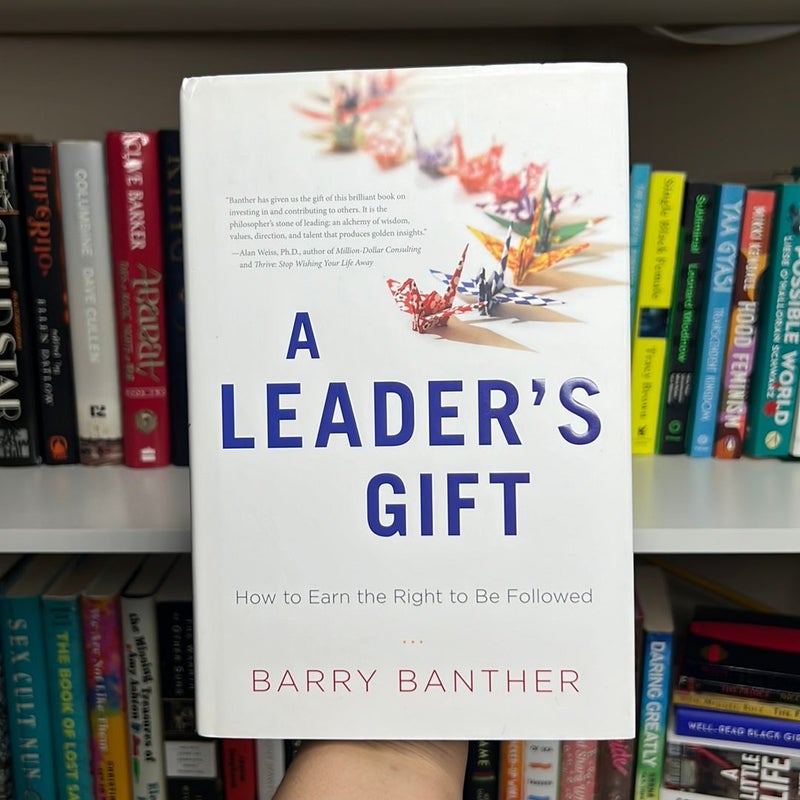 A Leader's Gift