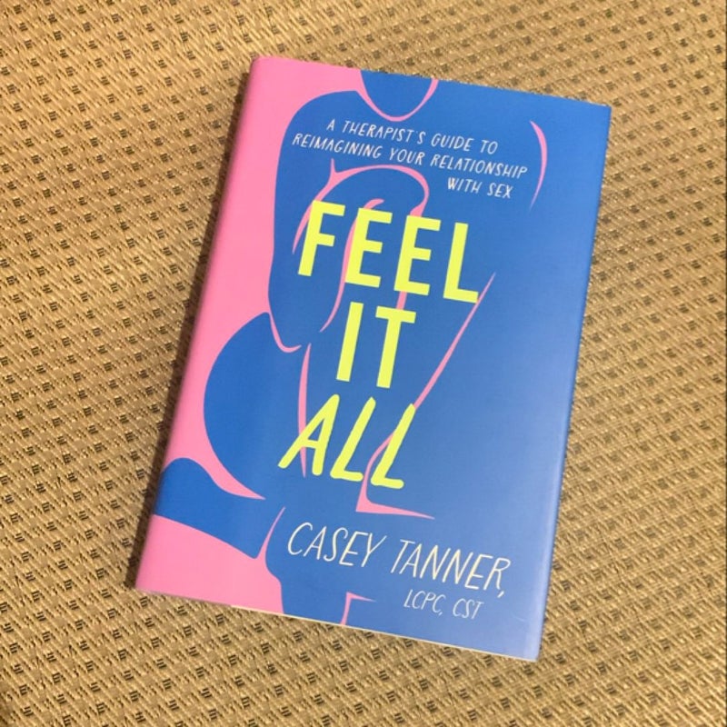 Feel It All *Signed by author*