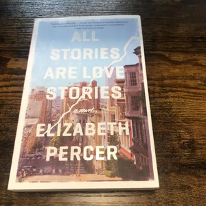 All Stories Are Love Stories