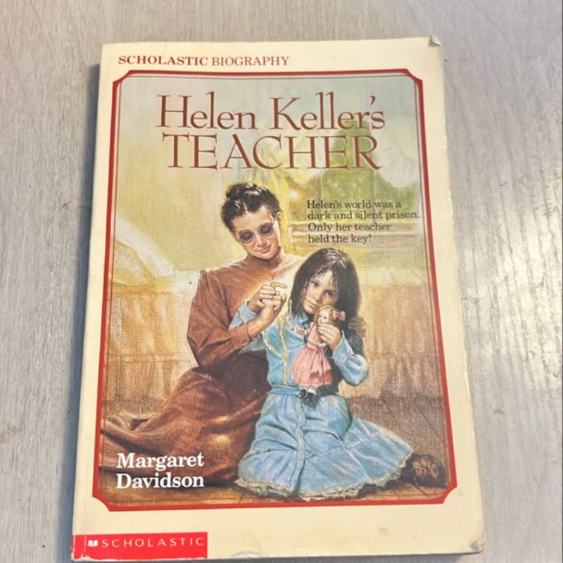 Helen Keller's Teacher