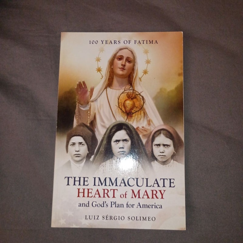 The Immaculate Heart of Mary and God's Plan for America