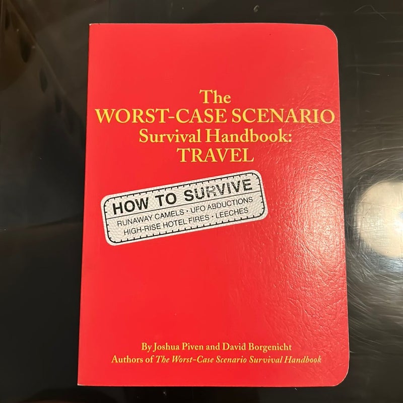 The Worst-Case Scenario Survival Handbook: Travel