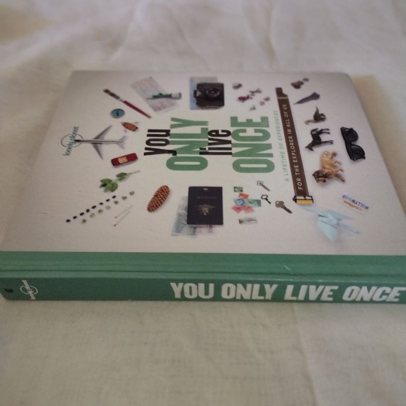 Lonely Planet You Only Live Once 1 1st Ed