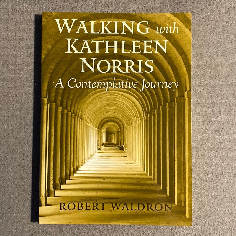 Walking with Kathleen Norris