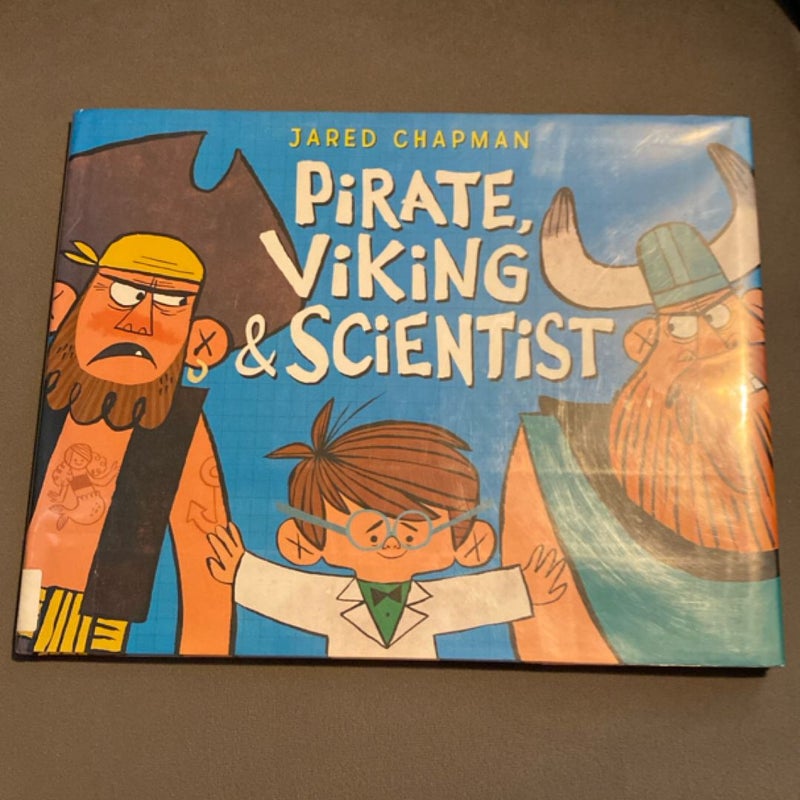 Pirate, Viking & Scientist