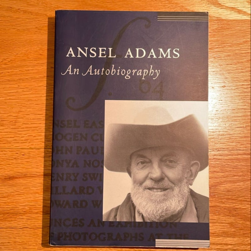 Ansel Adams: an Autobiography