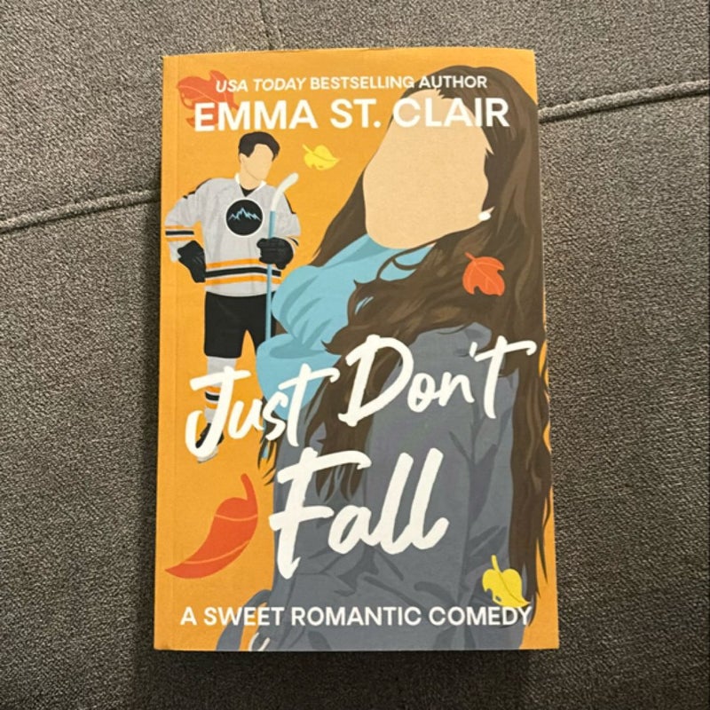 Just Don’t Fall