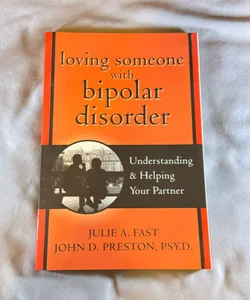 Loving Someone with Bipolar Disorder