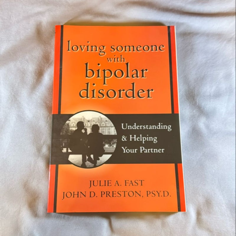 Loving Someone with Bipolar Disorder