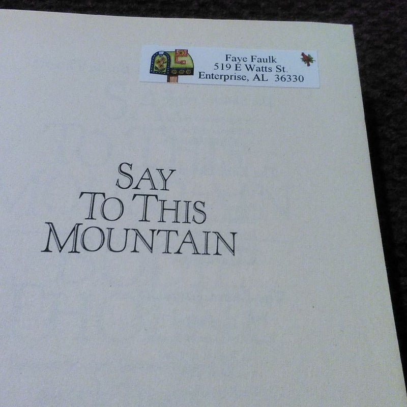 Say to This Mountain