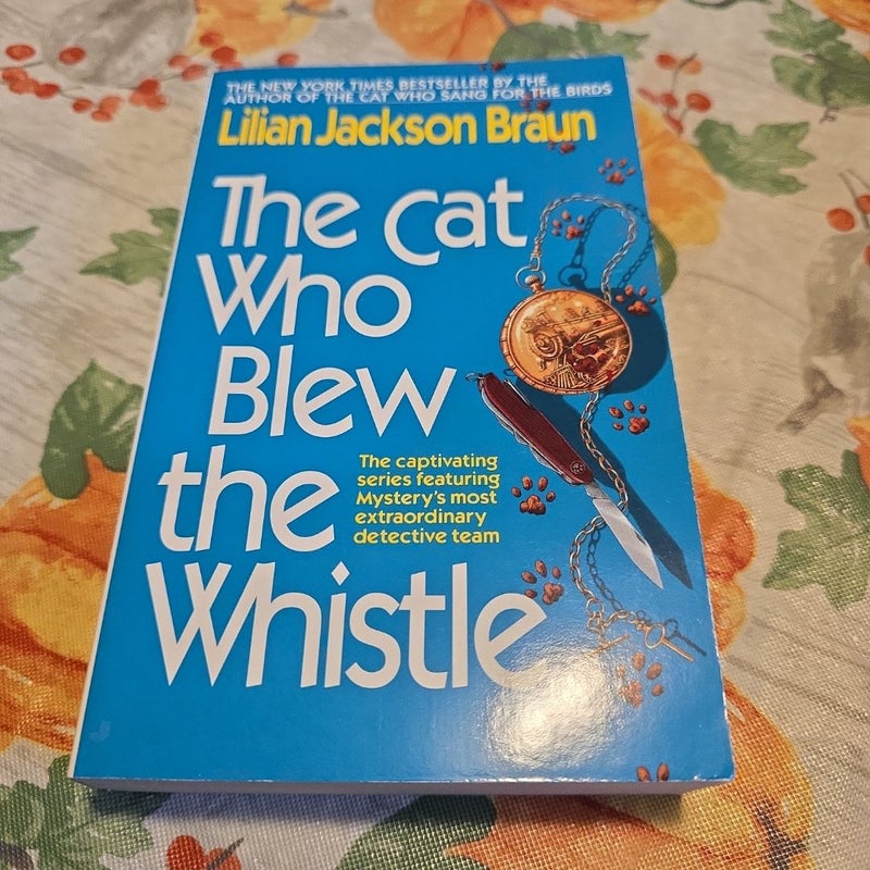 The Cat Who Blew the Whistle