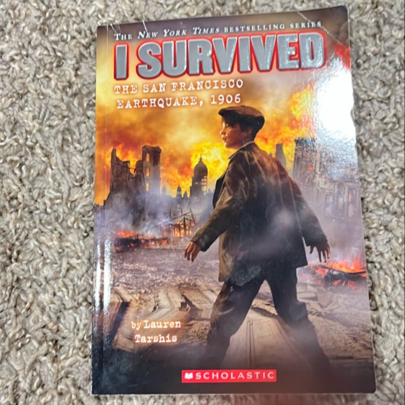 I Survived the San Francisco Earthquake 1906