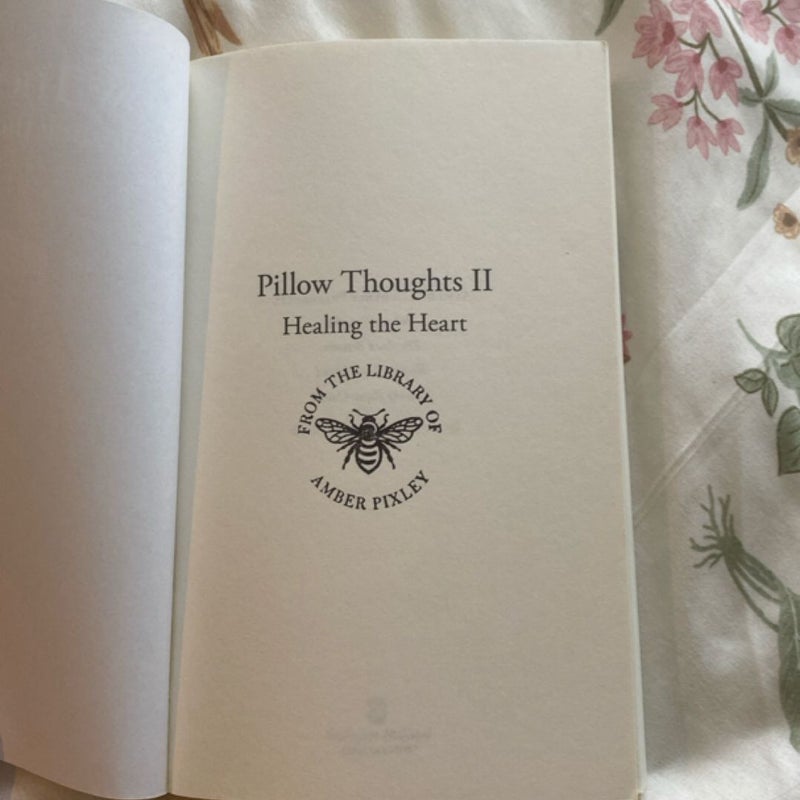 Pillow Thoughts II