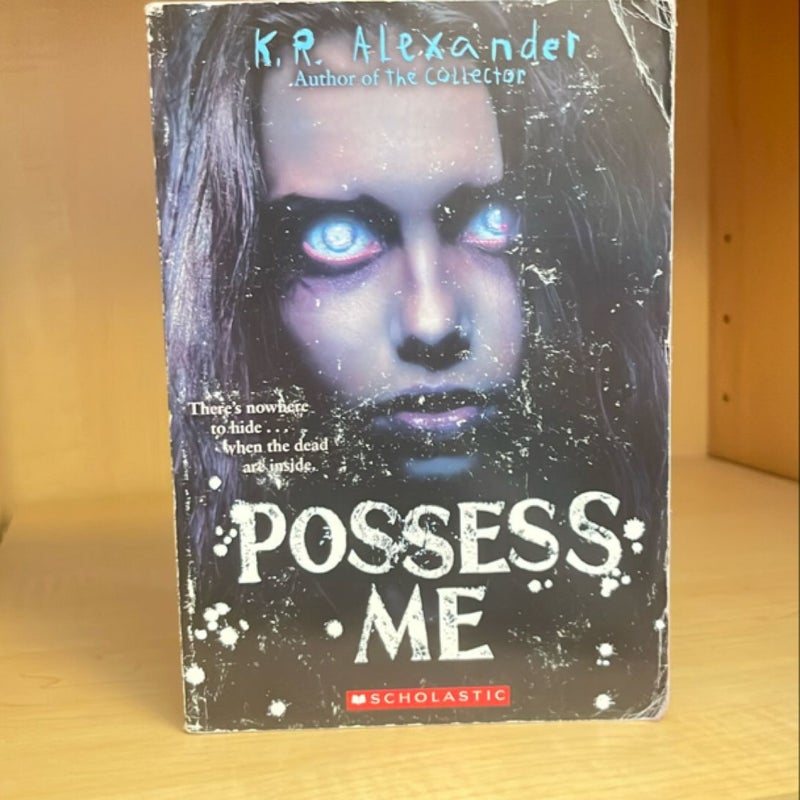 Possess Me (Unabridged Edition)