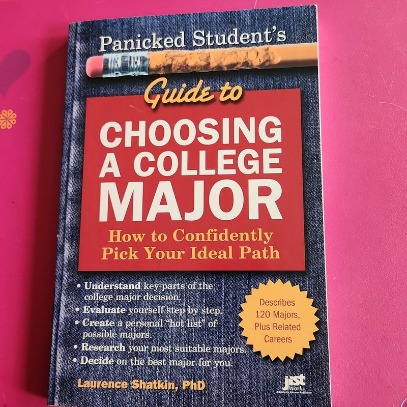 Panicked Student's Guide to Choosing a College Major