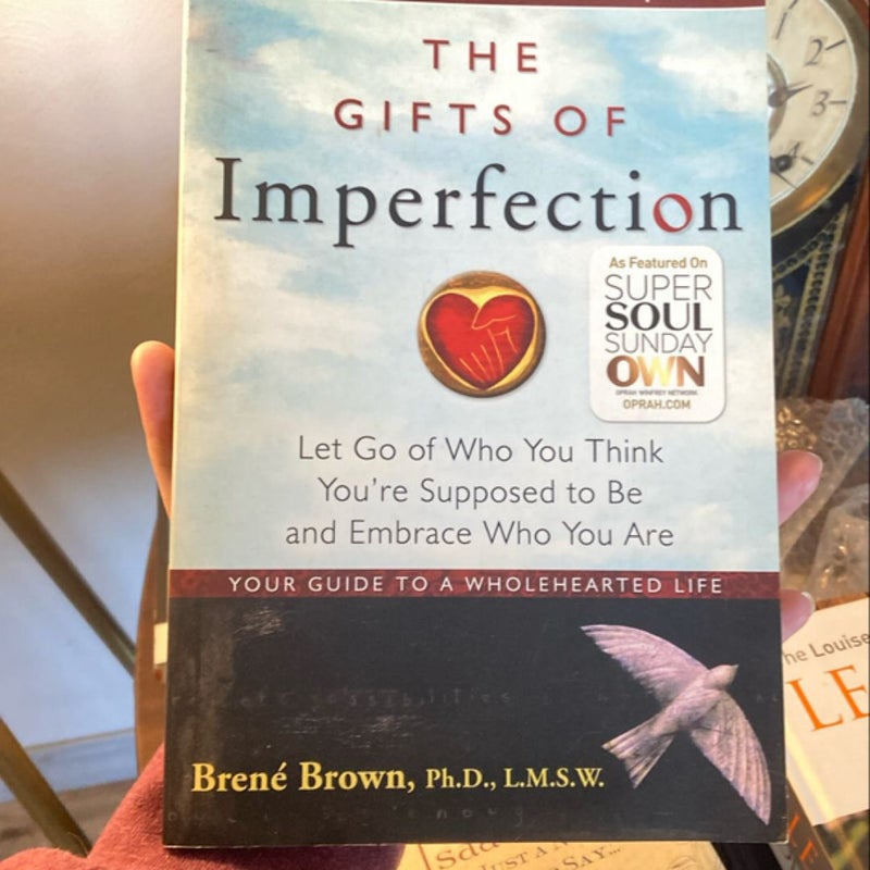 The Gifts of Imperfection