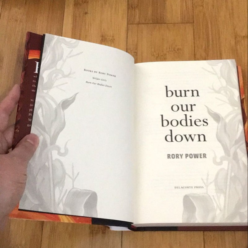 Burn Our Bodies Down