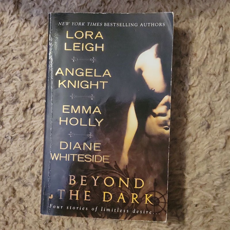 Beyond the Dark