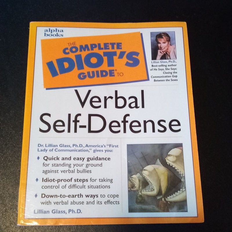 Complete Idiots Guide to Verbal Self Defense