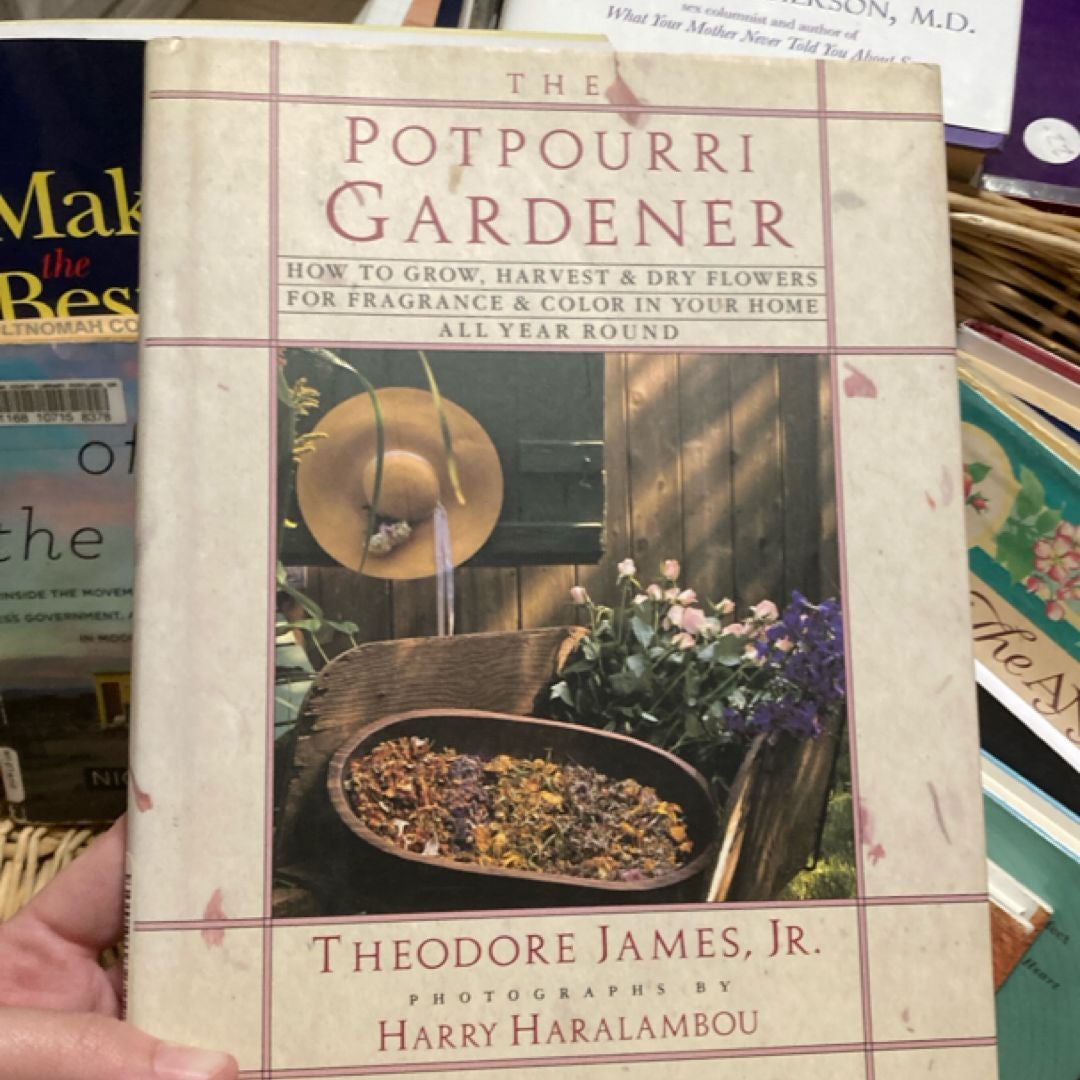 The Potpourri Gardener