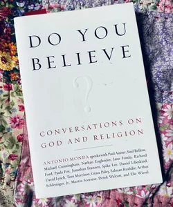 Do You Believe?