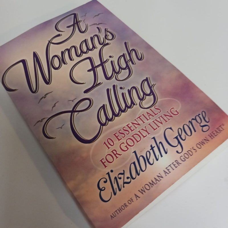 A Woman's High Calling