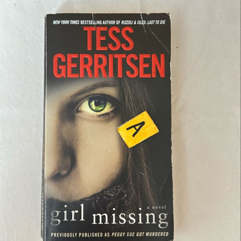 Girl Missing (Previously Published As Peggy Sue Got Murdered)