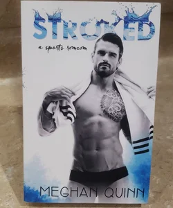 Stroked (signed and personalized)