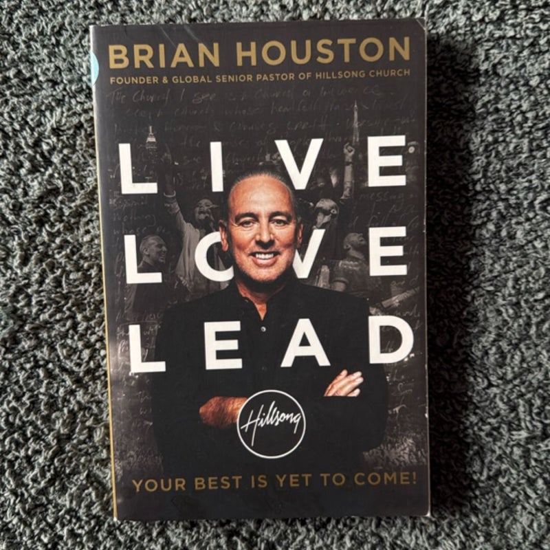 Live Love Lead