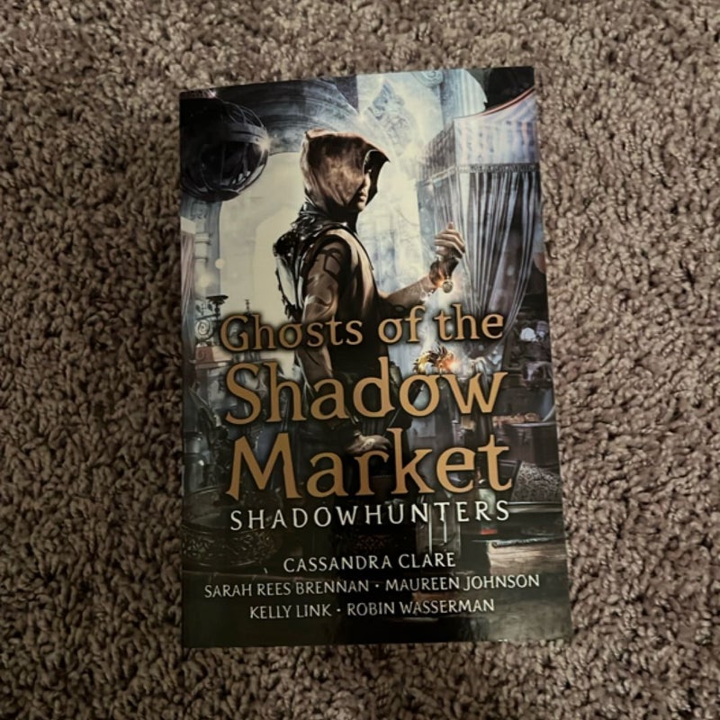 Ghosts of the Shadow Market