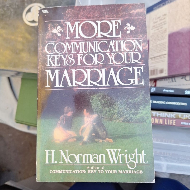 More Communication Keys for Your Marriage