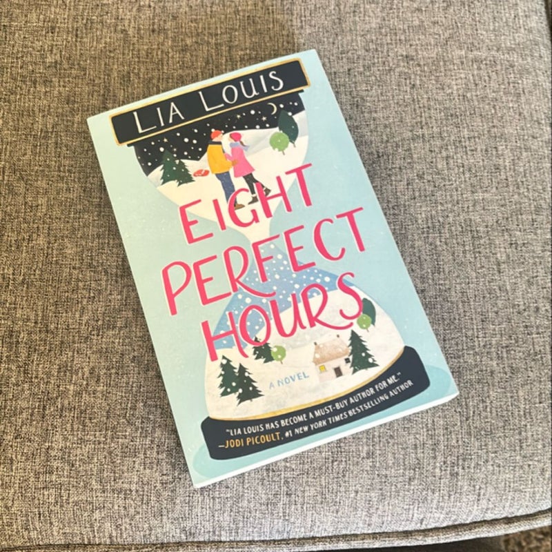 Eight Perfect Hours