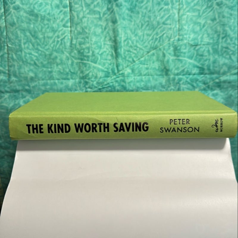 The Kind Worth Saving