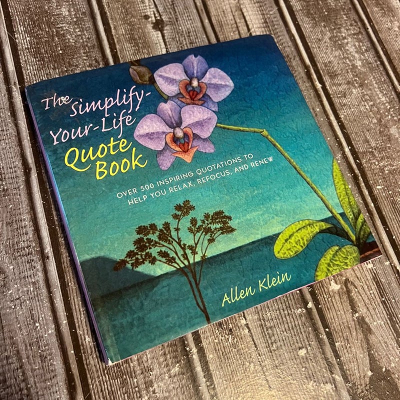 The Simplify-Your-Life Quote Book