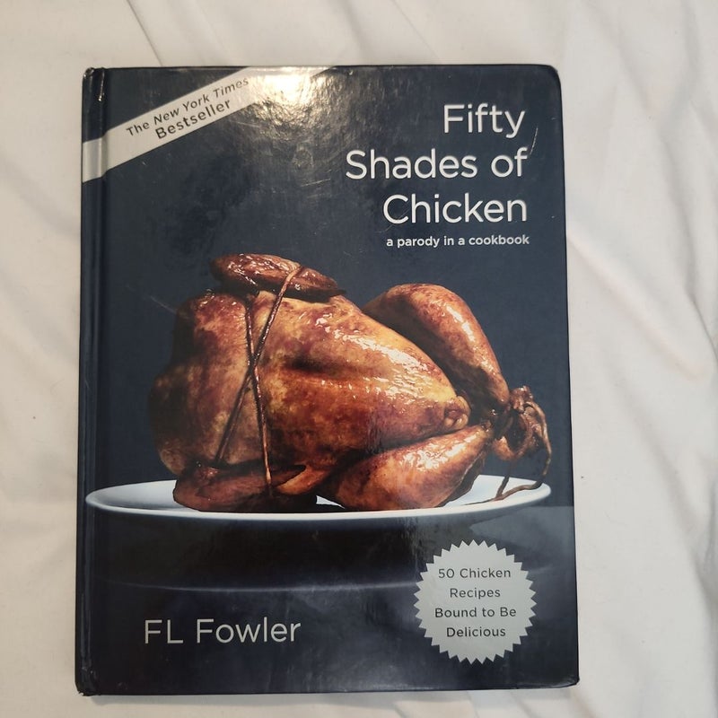 Fifty Shades of Chicken