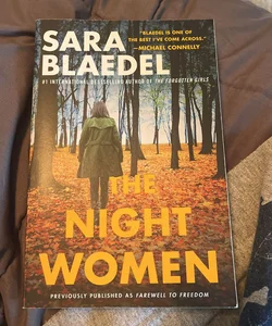 The Night Women (previously Published As Farewell to Freedom)