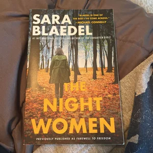 The Night Women (previously Published As Farewell to Freedom)