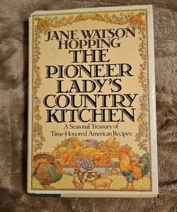 The Pioneer Lady's Country Kitchen