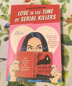 Love in the Time of Serial Killers