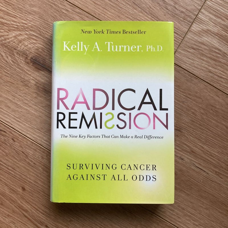 Radical Remission