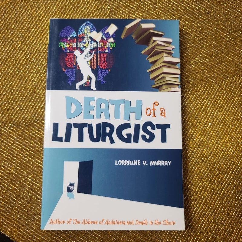 Death of a Liturgist