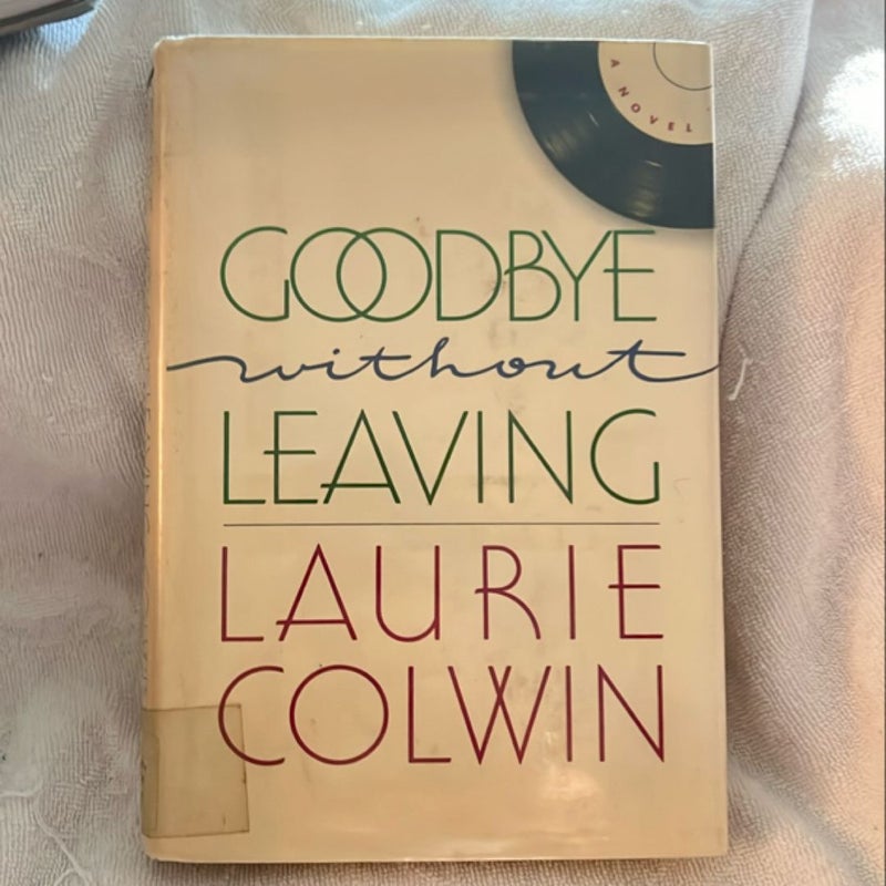 Goodbye Without Leaving