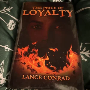 The Price of Loyalty