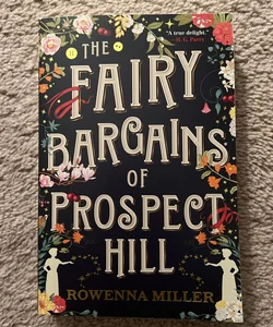 The Fairy Bargains of Prospect Hill